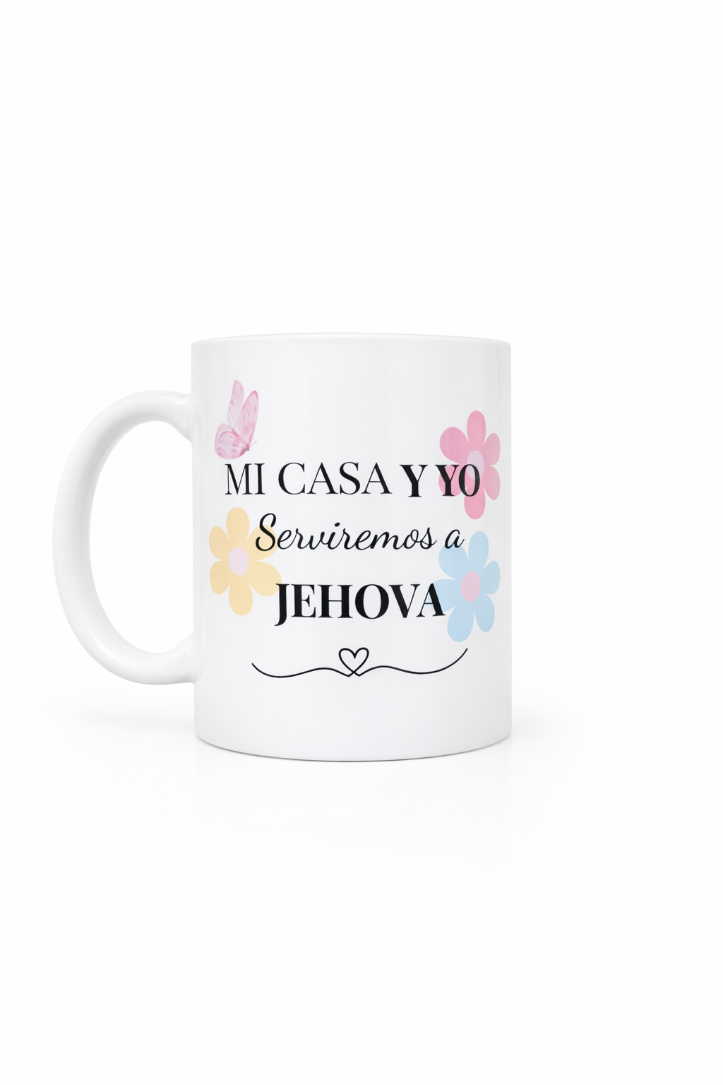 Taza Cristiana “Mi Casa y Yo Serviremos a Jehová” – Diseño Floral - Cristo vive