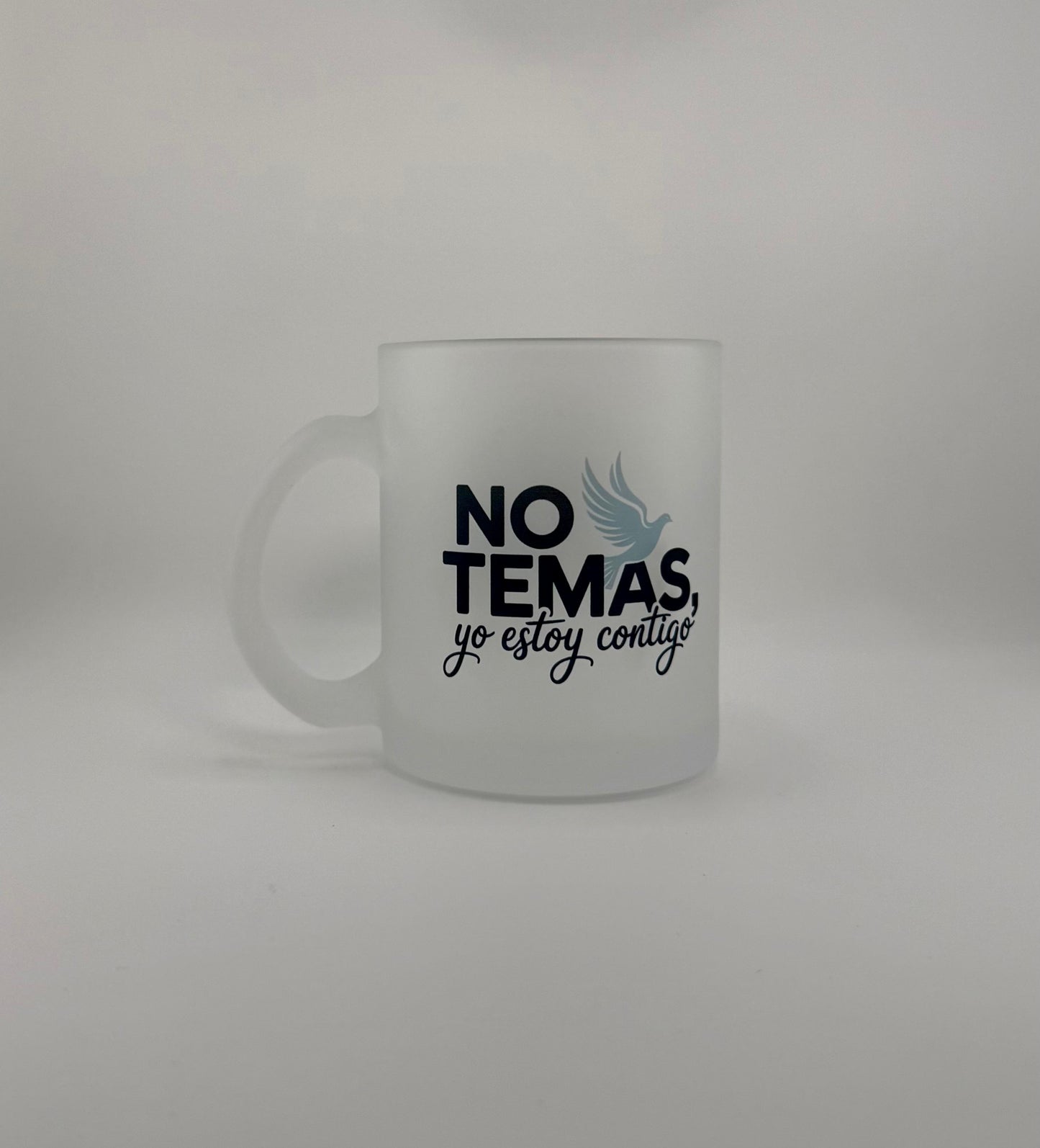 Taza No temas, yo estoy contigo – Vidrio esmerilado 11 oz - Cristo vive