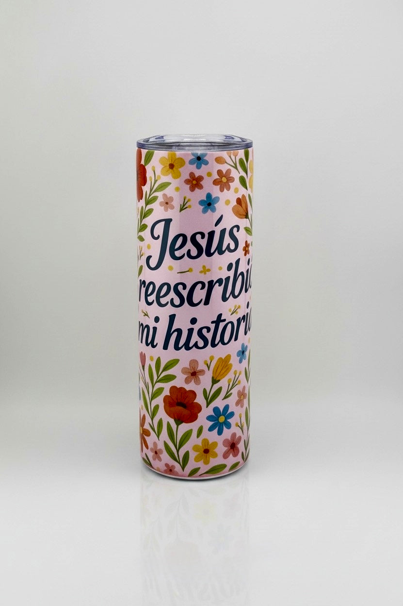 Vaso Térmico 20oz – Jesús Reescribió Mi Historia - Cristo vive 