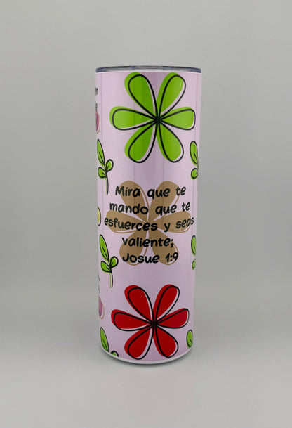 Vaso Térmico 20oz – Mira que te mando que te esfuerces (Josué 1:9, Edición Femenina)