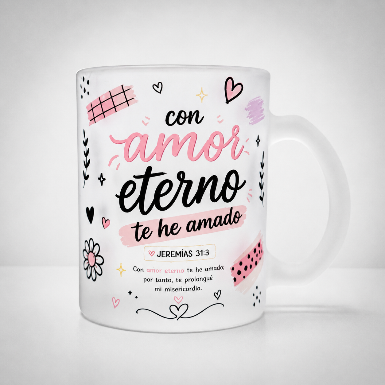 Taza Frosty 11oz – “Con amor eterno te he amado” | Jeremías 31:3