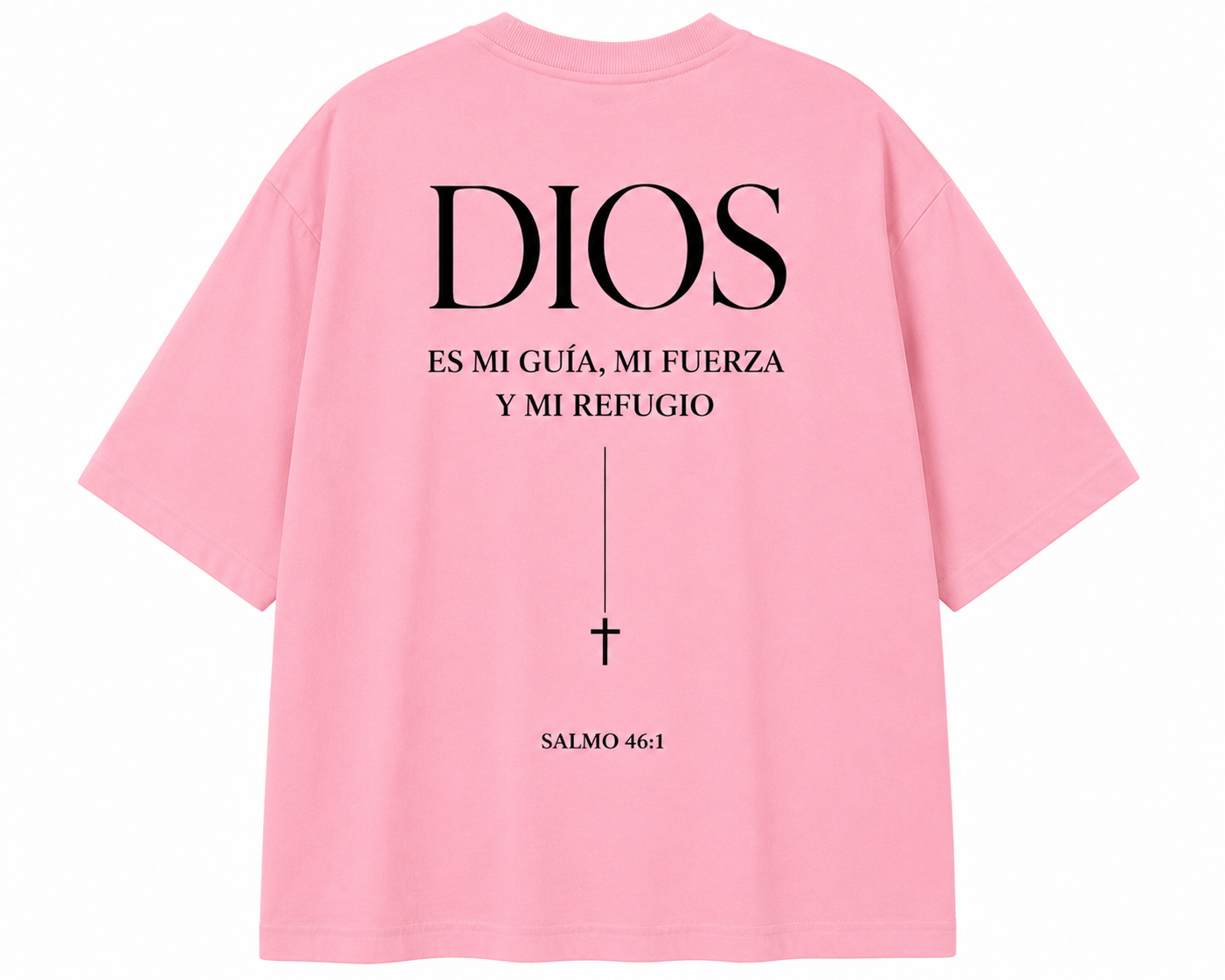 Camisa Oversize Cristiana “Dios es mi guía” – Rosa | Salmo 46:1