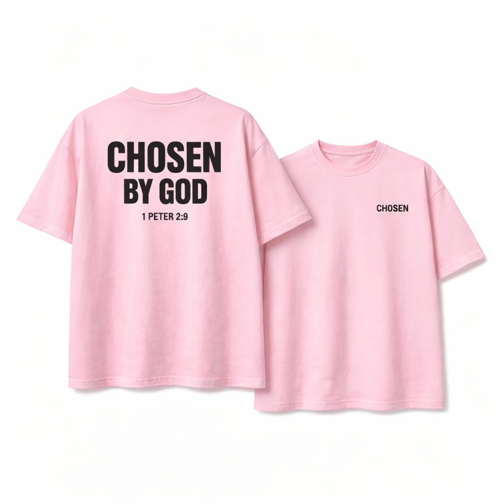 Camisa Oversize Cristiana 'Chosen By God' – 1 Pedro 2:9