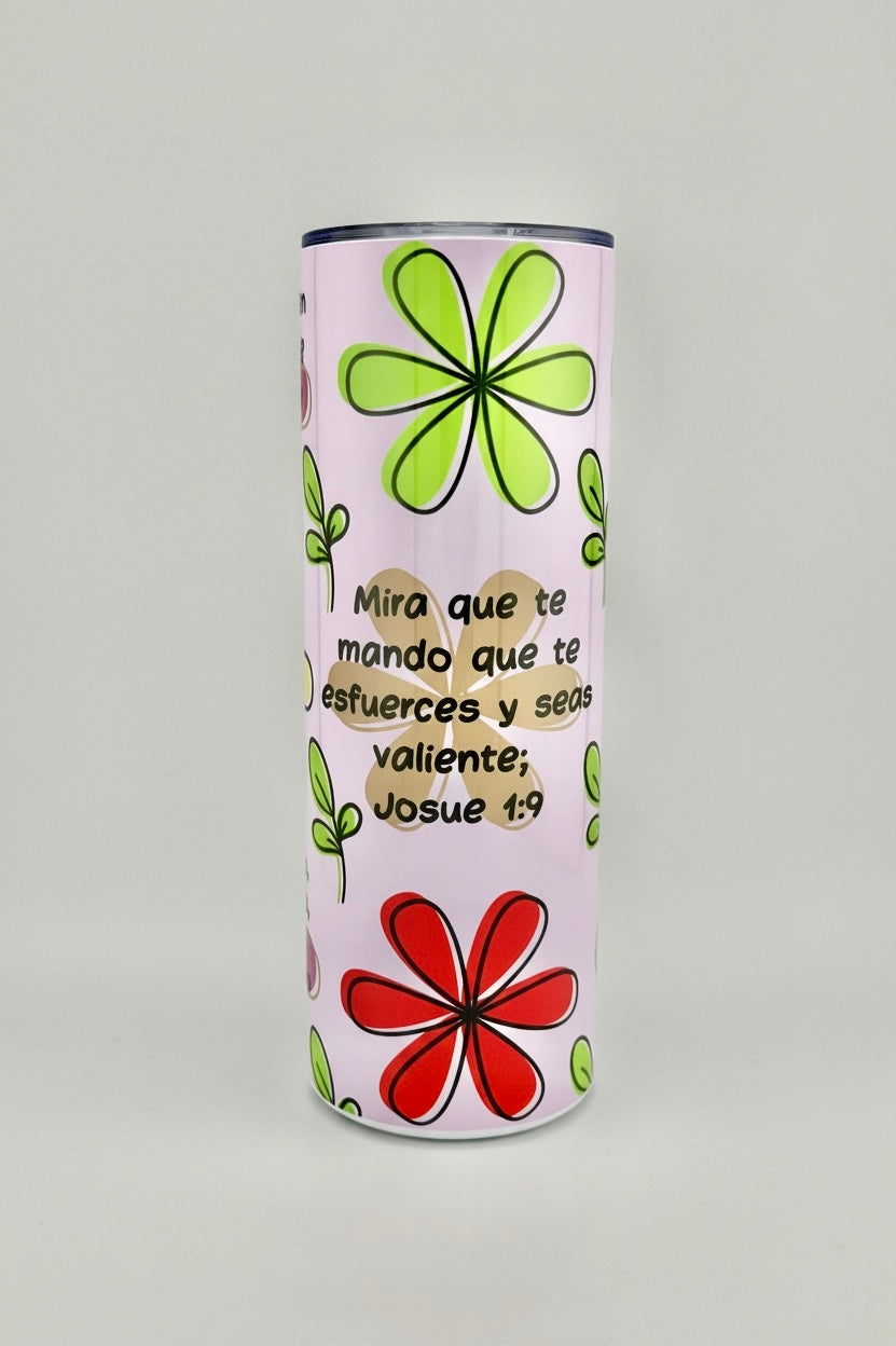 Vaso Térmico 20oz – Mira que te mando que te esfuerces (Josué 1:9, Edición Femenina) - Cristo vive 