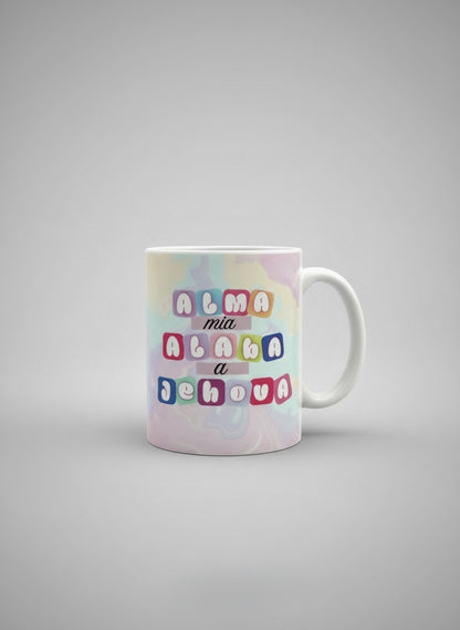 Taza 11 oz “Alma mía, alaba a Jehová” – Gratitud y Fe en Cada Día - Cristo vive 