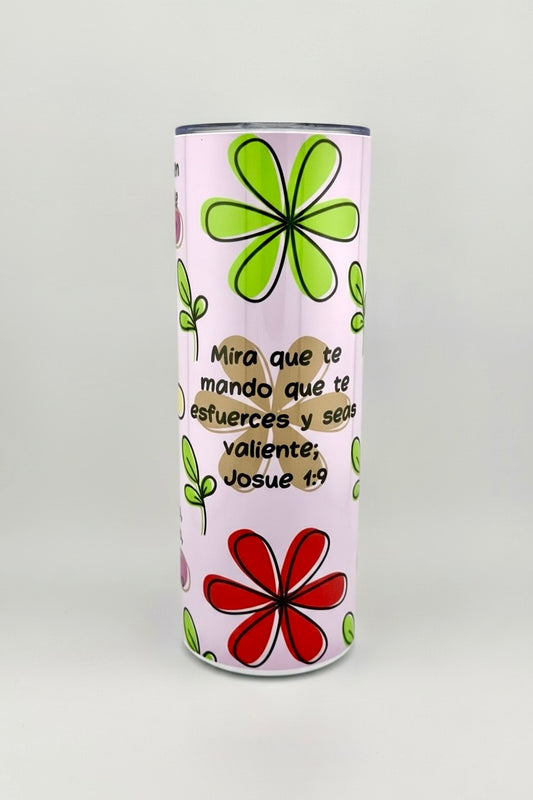 Vaso Térmico 20oz – Mira que te mando que te esfuerces (Josué 1:9, Edición Femenina) - Cristo vive 