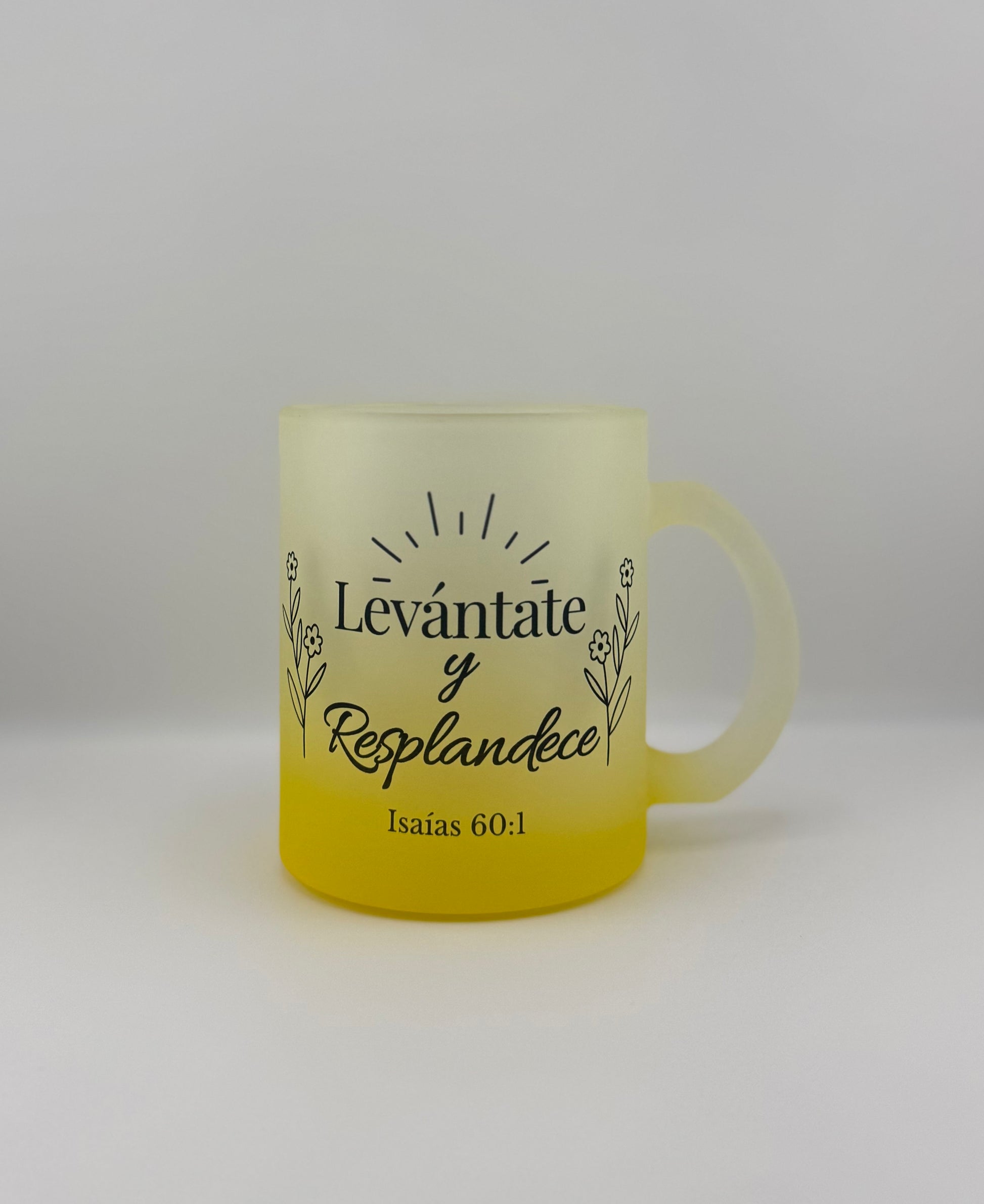 Taza de Vidrio “Levántate y Resplandece” – Isaías 60:1 - Cristo vive 