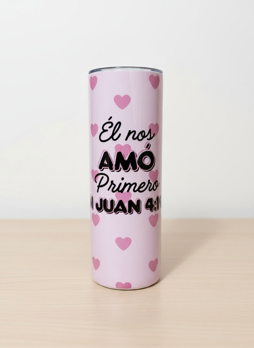 Vaso Térmico 20oz – Él nos amó primero (1 Juan 4:19)