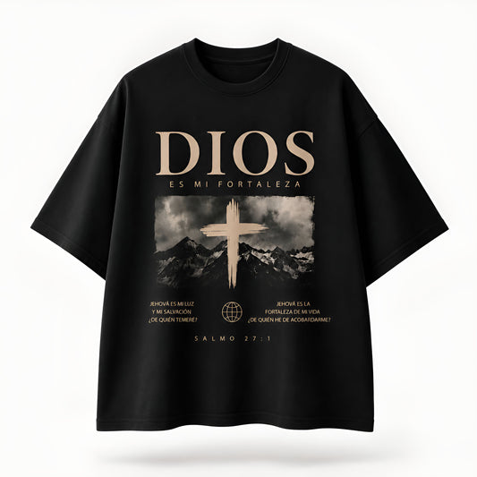 Camisa Oversize Cristiana “Dios Es Mi Fortaleza” – Salmo 27:1