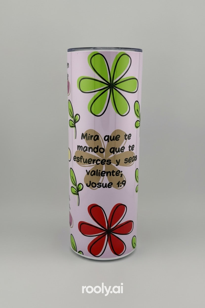 Vaso Térmico 20oz – Mira que te mando que te esfuerces (Josué 1:9, Edición Femenina) - Cristo vive 