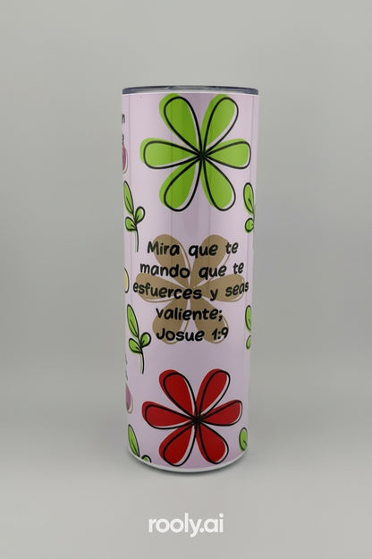 Vaso Térmico 20oz – Mira que te mando que te esfuerces (Josué 1:9, Edición Femenina) - Cristo vive 