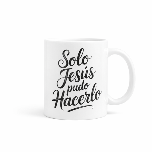 Taza Cristiana “Solo Jesús Pudo Hacerlo” – Edición Inspiracional - Cristo vive 