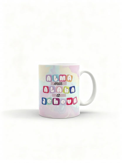 Taza 11 oz “Alma mía, alaba a Jehová” – Gratitud y Fe en Cada Día - Cristo vive 