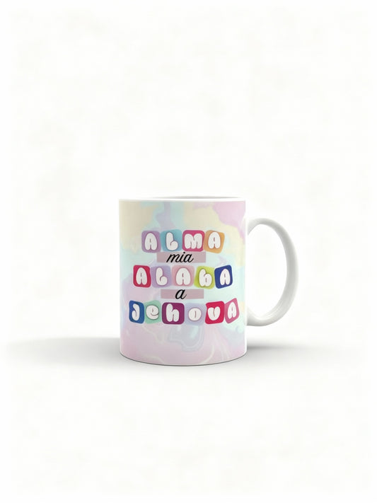 Taza 11 oz “Alma mía, alaba a Jehová” – Gratitud y Fe en Cada Día - Cristo vive 