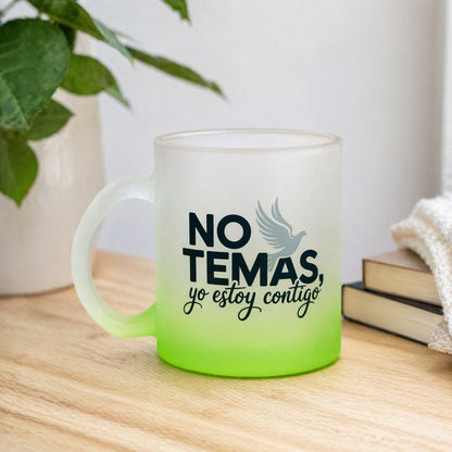 Taza de vidrio esmerilado 11 oz – No temas, yo estoy contigo | Regalo cristiano