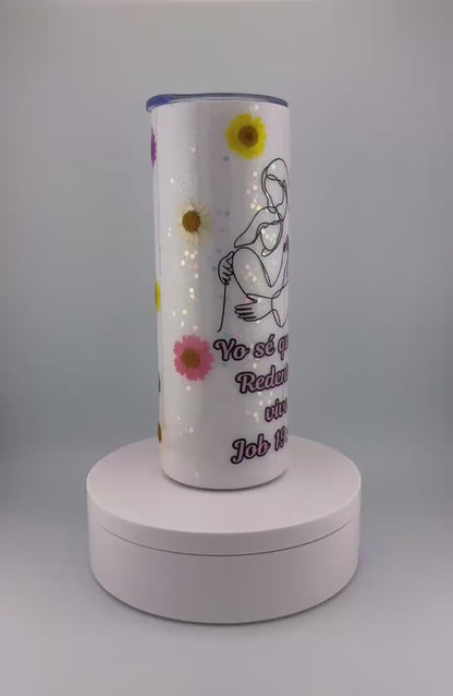 Vaso Térmico 20oz – Yo sé que mi Redentor vive (Flores y Resina, Brilla en la Oscuridad)